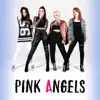 Pink Angels - Slay Mama - Single